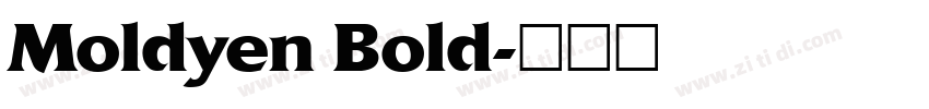 Moldyen Bold字体转换